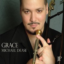 수입음반[재즈레거시] Michael Dease - Grace 유럽수입반, 1CD