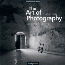 The Art of Photography:단순 사진 기법을 넘어 사진의 미학까지, 에이콘출판