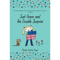Just Grace and the Double Surprise Paperback 2012년 10월 02일 출판, Houghton Mifflin