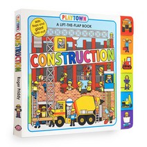 Playtown : Construction : A-Lift-the-Flap-Book, Priddy Books