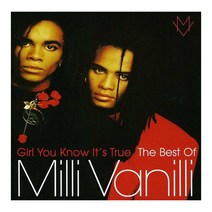 MILLI VANILLI - GIRL YOU KNOW IT'S TRUE : THE BEST OF MILLI VANILLI EU수입반, 1CD