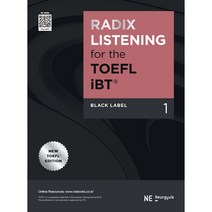 RADIX LISTENING for the TOEFL iBT Black Label 1, NE능률