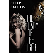 The Lady or the Tiger Paperback, Archway Publishing, English, 9781480877993