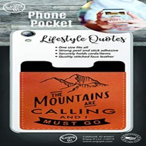 Enjoy It Mountains are Calling Phone Pocket - Peel and Stick Phone Wallet Credit Card Holder for Sma, 1