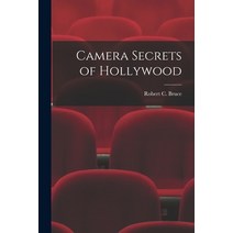(영문도서) Camera Secrets of Hollywood Paperback, Hassell Street Press, English, 9781014894373