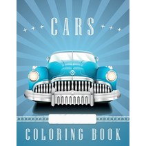 Cars Coloring Book: Amazing Coloring Book for Kids with Cars Trucks and much more! - Trucks Colorin... Paperback, Independently Published