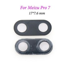 Cltgxdd Meizu MX4 MX5 Pro MX6 7 7Plus E2 E3 U10 U20 M15 Lite 15 Plus X8 V8 카메라 유리 렌즈 용 후면, [02] For Pro7
