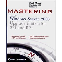 Mastering Windows Server 2003 Upgrade Edition for SP1 and R2, Sybex