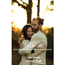 (영문도서) Couple Gold: How to Stryke Gold in 7 Days With Your Partner Paperback, Hcp Book Publishing