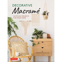 Decorative Macrame: 20 Stylish Projects for Your Home Hardcover, Tuttle Publishing