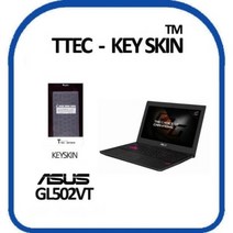 오너클랜 티테크 ASUS ROG GL502VT 노트북 키스킨[W079DA3]