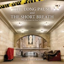 The Long Pause and the Short Breath Paperback, Three Tomatoes Book Publishing