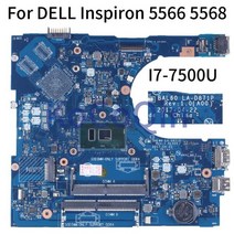 LA-D871P DELL Inspiron 15 5568 5566 5468 노트북 메인 보드 BAL60 02PX9P 0DMD9K i3 i5 i7 DDR4 마더, 03 I7-7500U