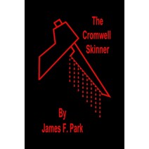(영문도서) The Cromwell Skinner Paperback, Lulu.com, English, 9781326031244