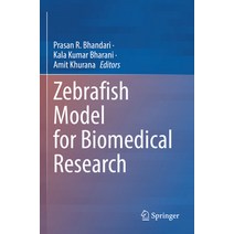 (영문도서) Zebrafish Model for Biomedical Research Paperback, Springer, English, 9789811652196