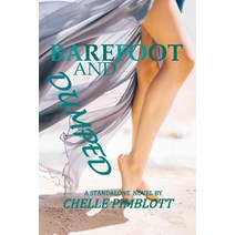 Barefoot and Dumped Paperback, Independently Published