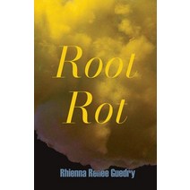 (영문도서) Root Rot Paperback, Cooper Dillon Books, English, 9781943899180