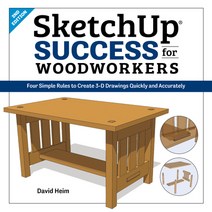Sketchup Success for Woodworkers: Four Simple Rules to Create 3D Drawings Quickly and Accurately Paperback, Cedar Lane Press, English, 9781950934065