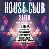 House Club 2019: Funky House Tunes null, 1, House Club 2019: Funky House T