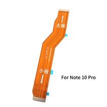 샤오미-레드미 노트 5G 메인 보드 커넥터 LCD 디스플레이 플렉스 케이블 수리 부품 샤오미 레드미 10 프로, 07 노트 10 Lite Main