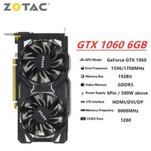 GTX750 Zotac GTX 1060 6GB 그래픽 카드 10606GD5 비디오 GPU 데스크탑 PC 컴퓨터 화면 맵 RTX 750 960 Vid, 02 GTX 10606GB