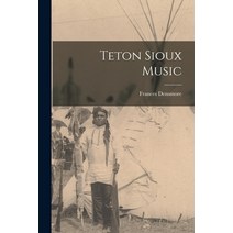 (영문도서) Teton Sioux Music Paperback, Legare Street Press, English, 9781016400091