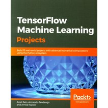 Tensorflow Machine Learning Projects, Packt