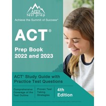 (영문도서) ACT Prep Book 2022 and 2023: ACT Study Guide with Practice Test Questions [4th Edition] Paperback, Apex Test Prep, English, 9781637758533