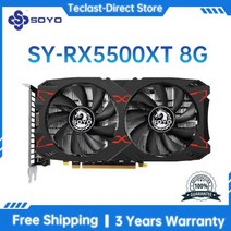 5700XT SOYOAMD RX5700XT 8G 그래픽 카드 GDDR6 비디오 메모리 PCIE16x4.0 256 비트 8 핀 HDMI 데스크탑, 04 RX5500XT 8GB