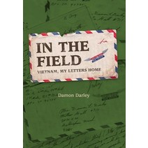 In the Field Vietnam and my letters home Hardcover, Lulu.com