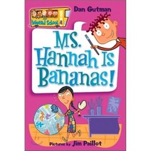 My Weird School #4 : Ms. Hannah is Bananas!:, Harpercollins