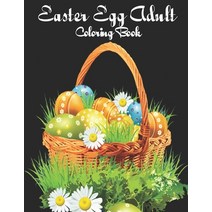 Easter Egg Adult Coloring Book: Beautiful Collection of Unique Easter Egg Designs Paperback, Independently Published, English, 9798700792233