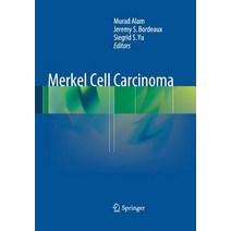 (영문도서) Merkel Cell Carcinoma Paperback, Springer, English, 9781493951765