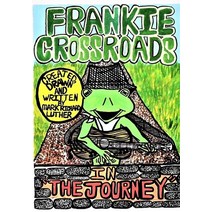 Frankie Crossroads-The Journey Paperback, Marlis Press, English, 9780578542300