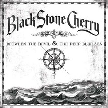 (수입CD) Black Stone Cherry - Between The Devil And The Deep Blue Sea, 단품