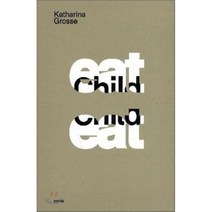 Eat Child Eat!, Gestalten Verlag