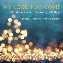 [CD] Ardingly College Schola Cantorum 영국 크리스마스 합창 음악집 (My Lord Has Come)