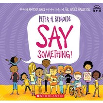 Say Something! (with CD & StoryPlus QR), Scholastic