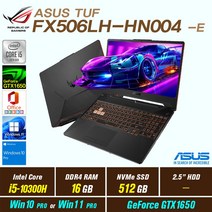 ASUS TUF FX506LH-HN004 + Win10 Pro / Win11 Pro 포함 / GTX1650, 16GB, 512GB, 인텔 코어 i5 10300H, 본파이어 블랙