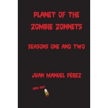 (영문도서) Planet of the Zombie Zonnets: Seasons One and Two Paperback, Hungry Buzzard Press, English, 9781735097626