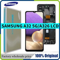 휴대폰 호환 액정수리 LCD교체 원본 samsung galaxy a32 5g a326 sm a326b lcd 디스플레이 화면 교체 samsung a32 5g sm a326br, 프레임이 있는 a326u