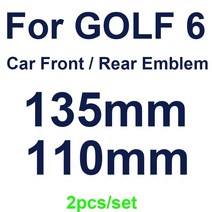 팰리세이드그릴 그랜져ig그릴 본넷덕트 벤츠세로그릴 자동차 hud 그릴망 2pcs 자동차 스타일링 135mm 전면 그릴 배지 110mm 후면 트렁크 엠블럼 골프 mk6 52, MK6용 1X135 1X110, 탄소 섬유 bblack, 2개