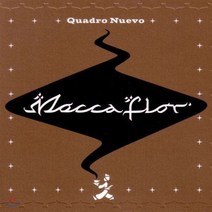 [CD] Quadro Nuevo (콰드로 누에보) - Mocca Flor