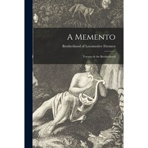 (영문도서) A Memento: Toronto & the Brotherhood Paperback, Legare Street Press