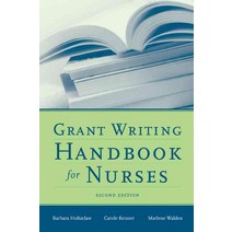 Grant Writing Handbook for Nurses, Grant Writing Handbook for N.., Holtzclaw, Barbara(저),Jones &, Jones & Bartlett