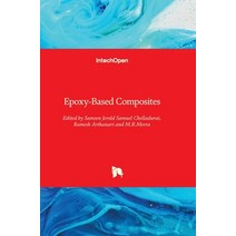 (영문도서) Epoxy-Based Composites Hardcover, Intechopen, English, 9781803551593