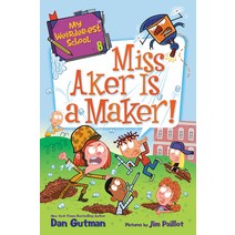 My Weirder-est School 8 : Miss Aker Is a Maker!, HarperCollins