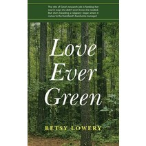 (영문도서) Love Ever Green Paperback, WestBow Press, English, 9781664251045