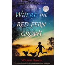 Where the Red Fern Grows: The Story of Two Dogs and a Boy, Yearling Books