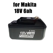 Makita 18V 배터리 6.0Ah 리튬 이온 충전식 배터리 BL1850 BL1830 BL1860 LXT400, 18V6ah_18 볼트